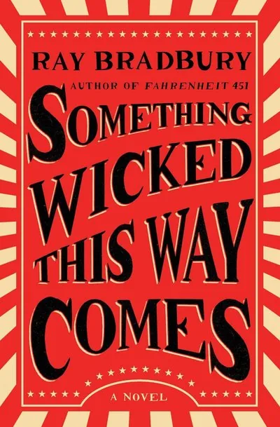 Cover of Something Wicked This Way Comes by Ray Bradbury